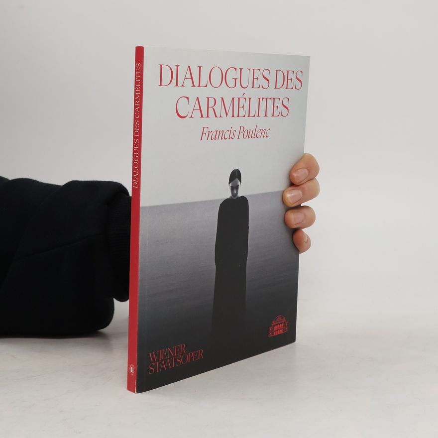 Francis Poulenc Dialogues des Carmélites