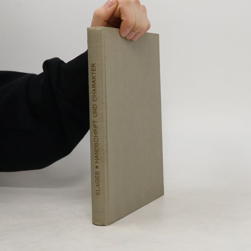 Ludwig Klages Handschrift und Charakter
