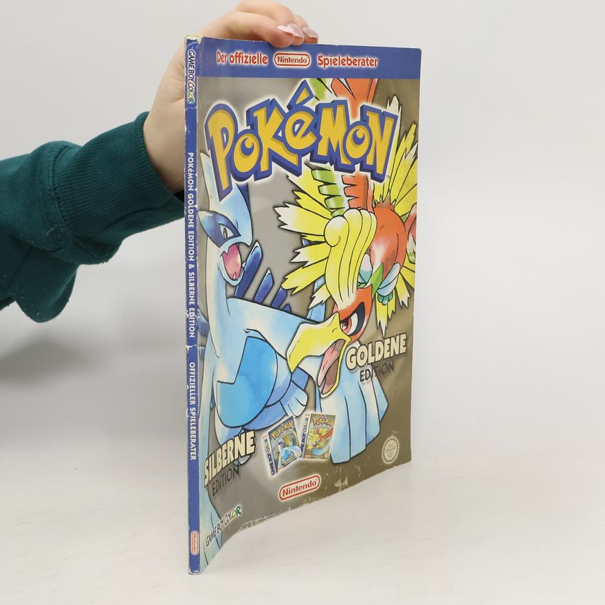Various authors Pokémon Gold Version & Silver Version. Der offizielle Spieleberater
