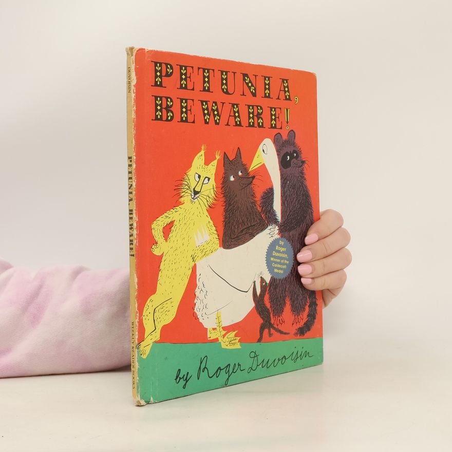 Roger Duvoisin Petunia, Beware!