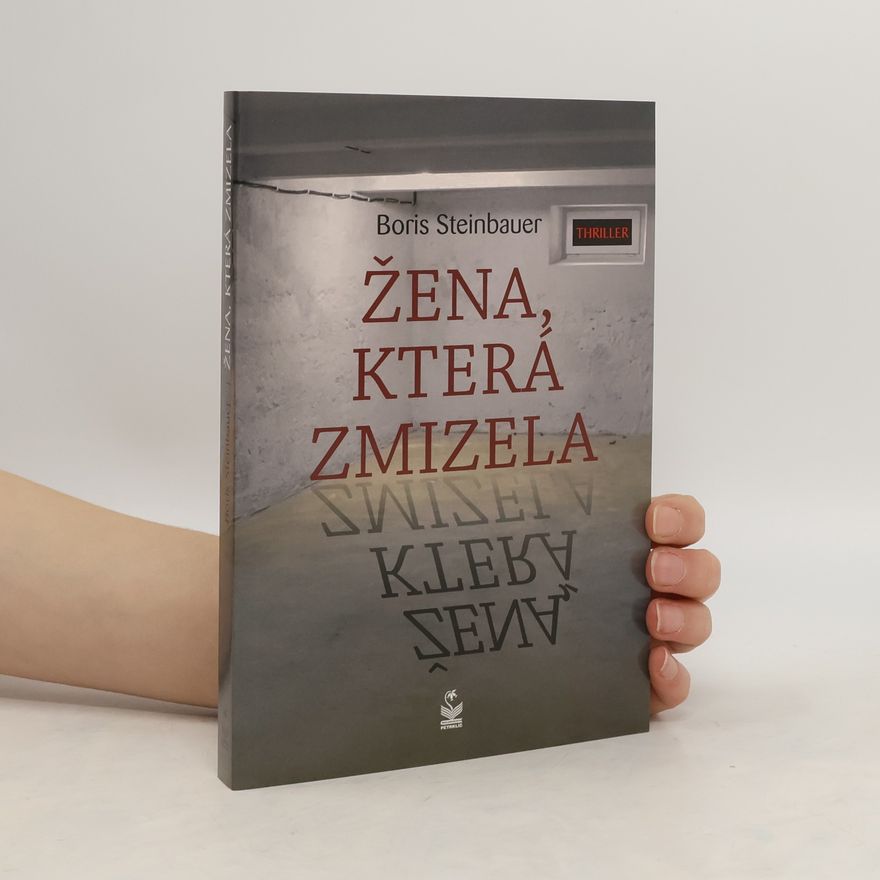 Boris Steinbauer Žena, která zmizela