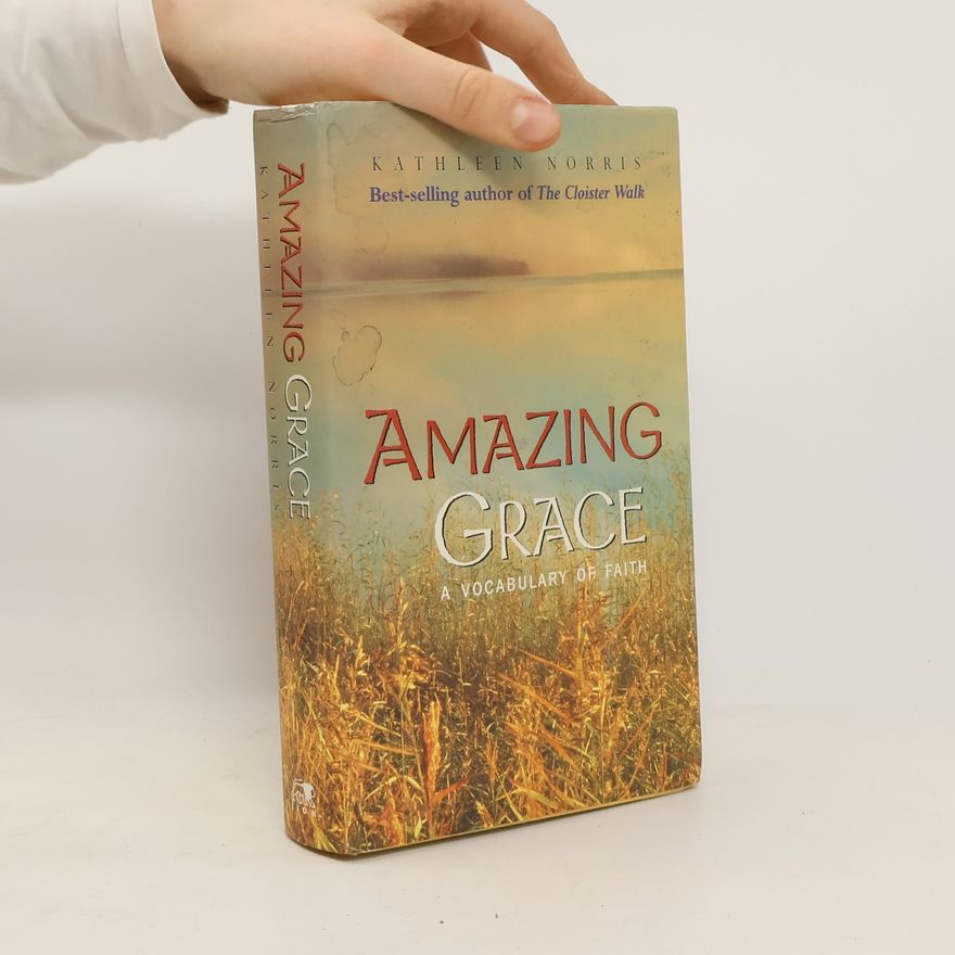 Kathleen Norris Amazing Grace