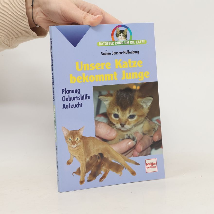 Sabine Jansen-Nöllenburg Unsere Katze bekommt Junge