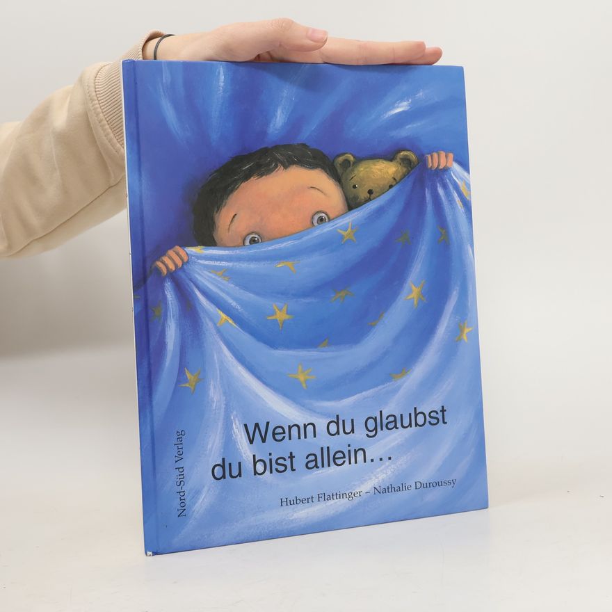 Hubert Flattinger Wenn du glaubst, du bist allein ...