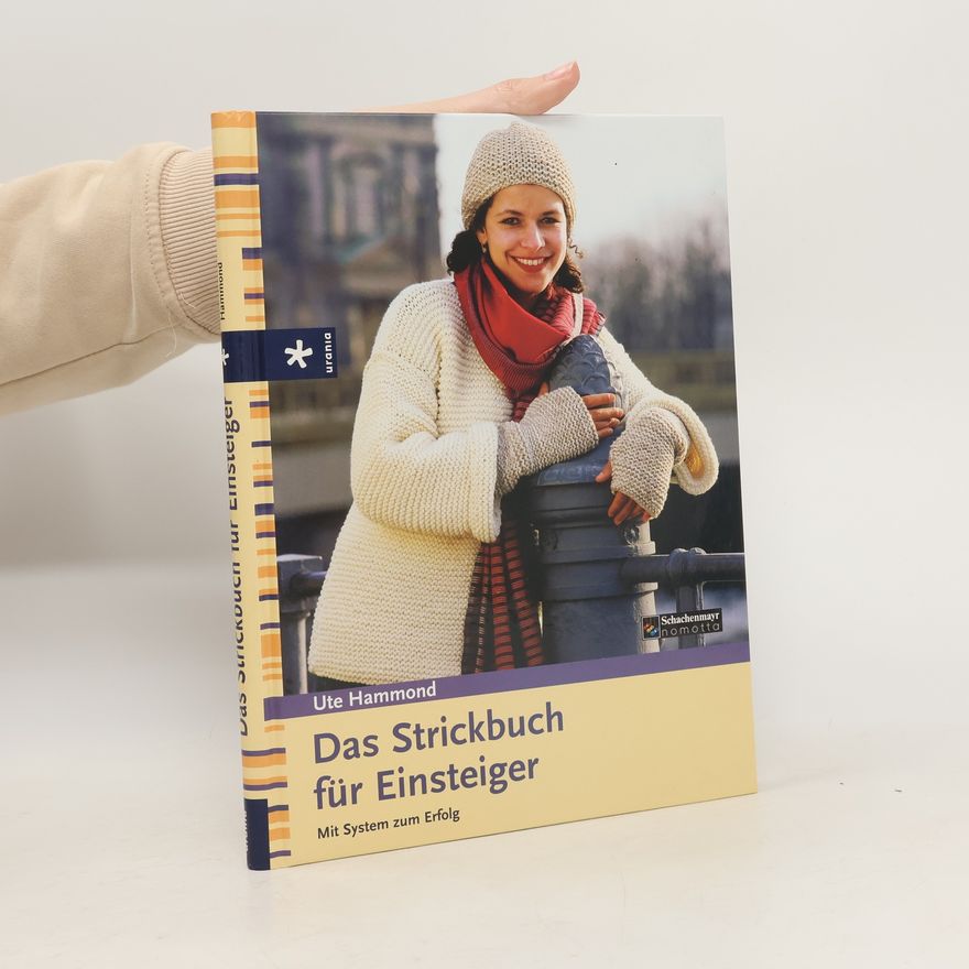 Ute Hammond Das Strickbuch für Einsteiger