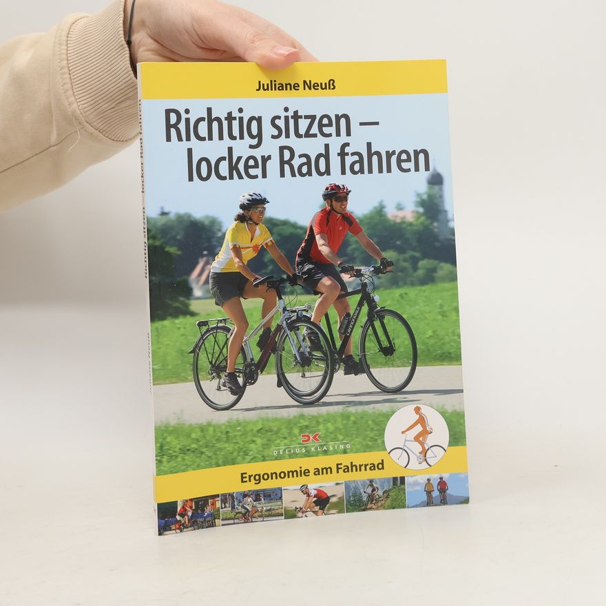 Juliane Neuß Richtig sitzen - locker radfahren