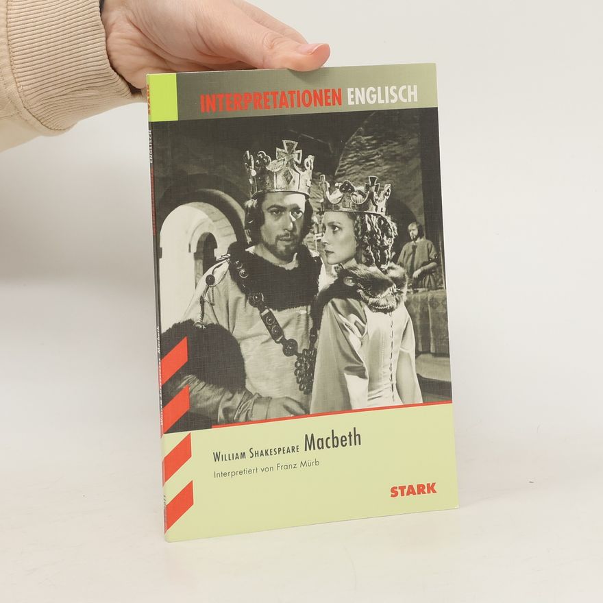 Franz Mürb Interpretationshilfe Englisch. Macbeth