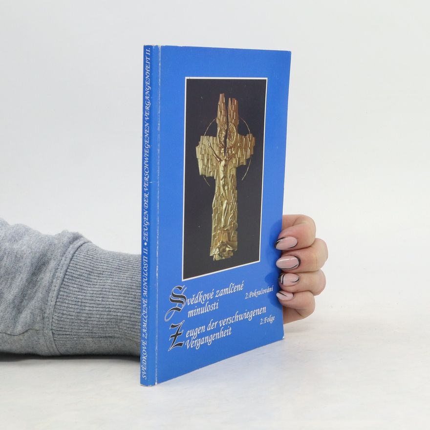 Iva Daňková Svědkové zamlčené minulosti 2