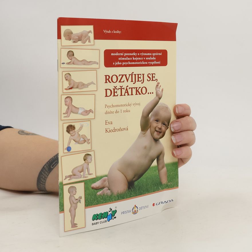 Eva Kiedroňová Rozvíjej se, děťátko... Brožura ke knize Rozvíjej se, děťátko