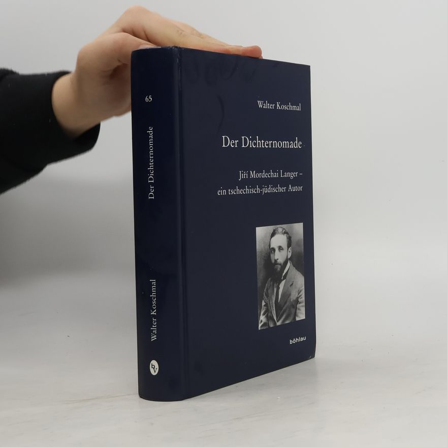 Walter Koschmal Der Dichternomade