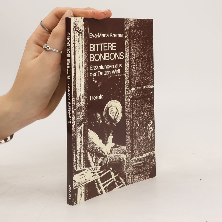 Eva Maria Kremer Bittere Bonbons