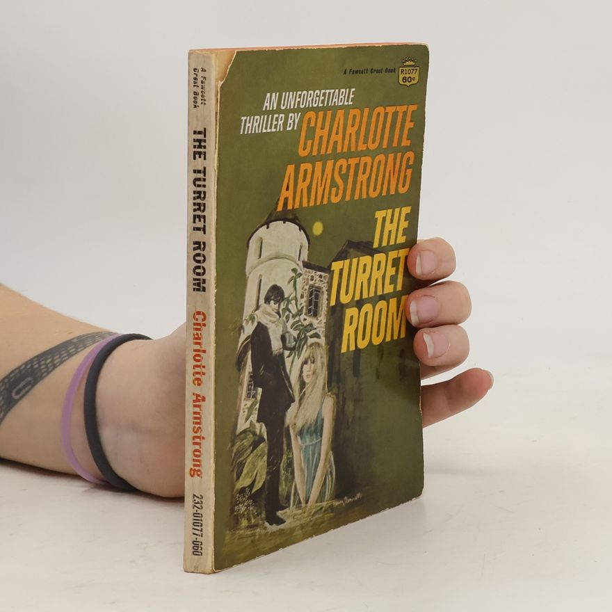 Charlotte Armstrong The Turret Room