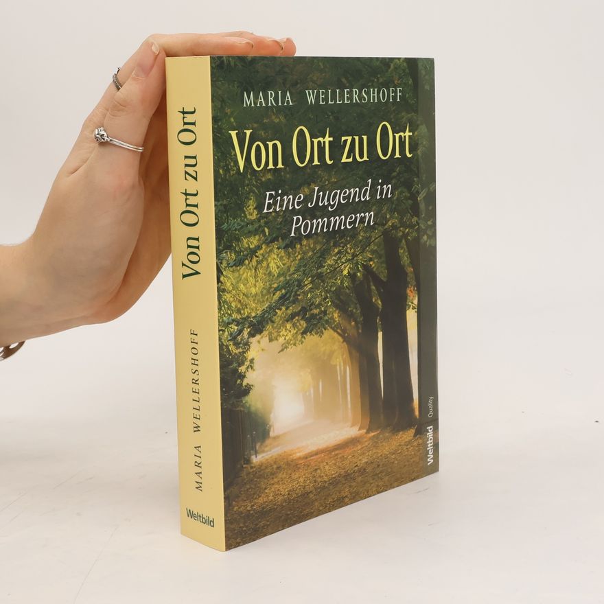 Maria Wellershoff Von Ort zu Ort