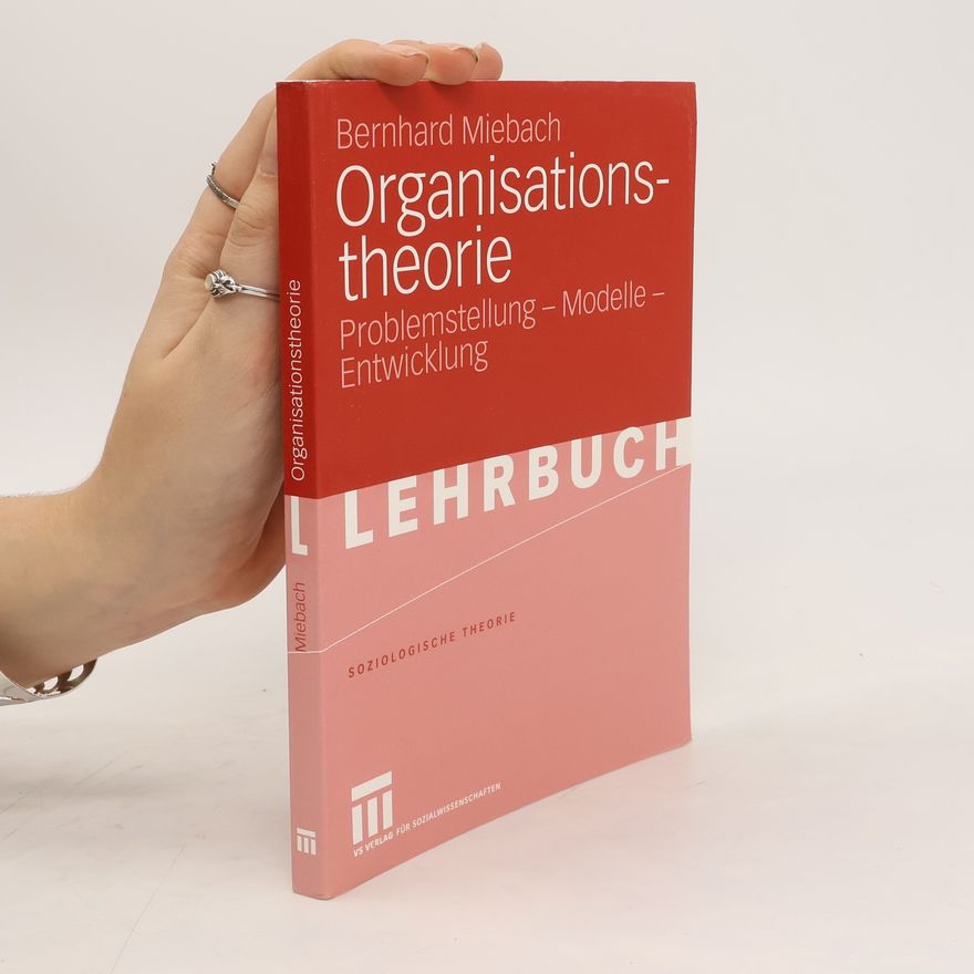 Bernhard Miebach Organisationstheorie
