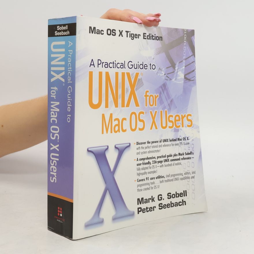 Peter Seebach A Practical Guide to UNIX for Mac OS X Users