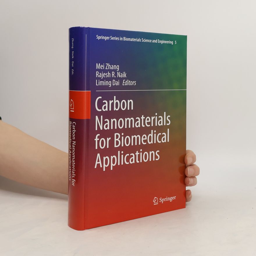 Liming Dai Carbon Nanomaterials for Biomedical Applications