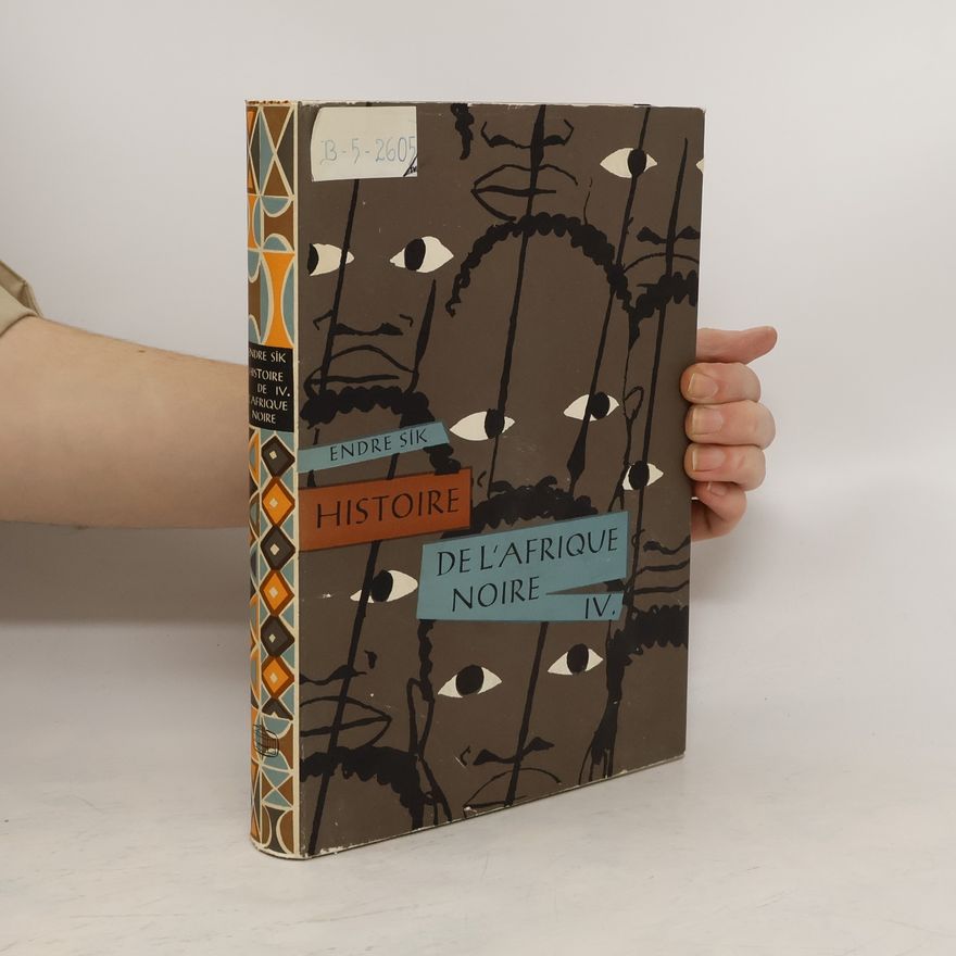 Endre Sík Histoire De L'Afrique noire IV.