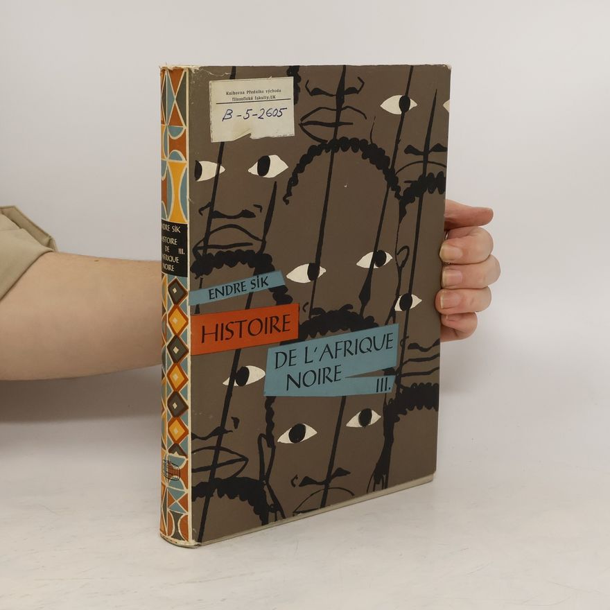Endre Sík Histoire de l'Afrique Noire III.