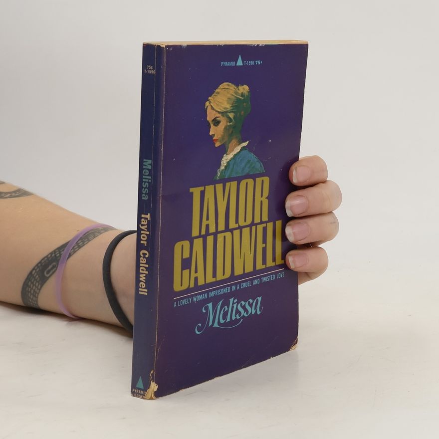 Taylor Caldwell Melissa