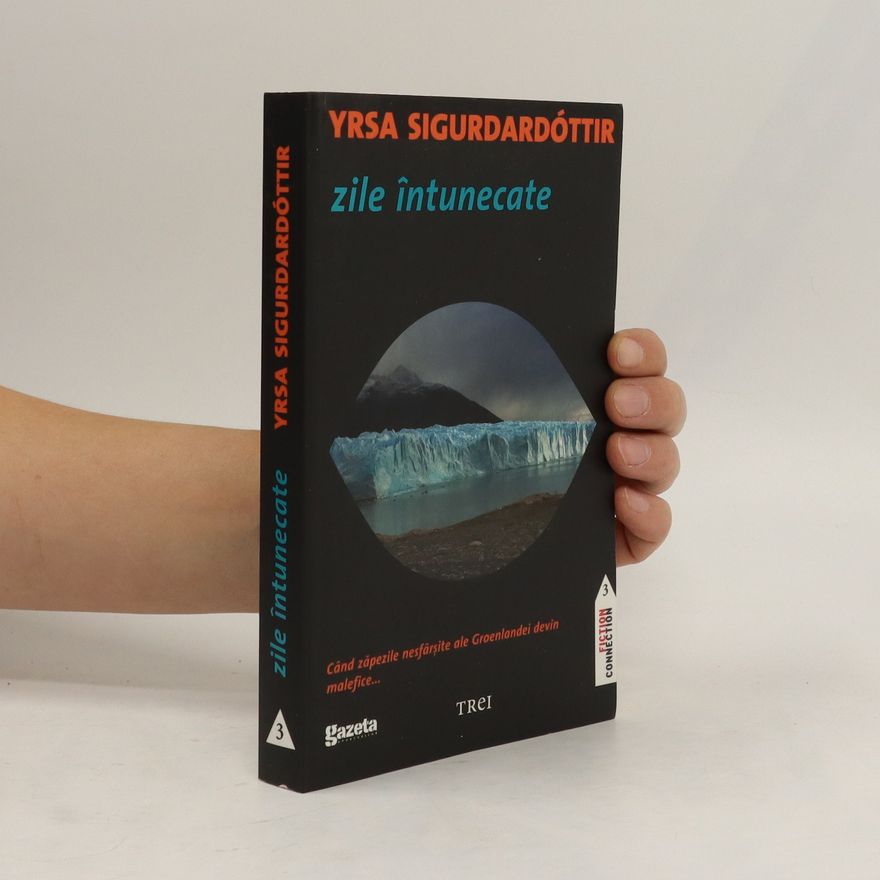 Yrsa Sigurðardóttir Zile intunecate