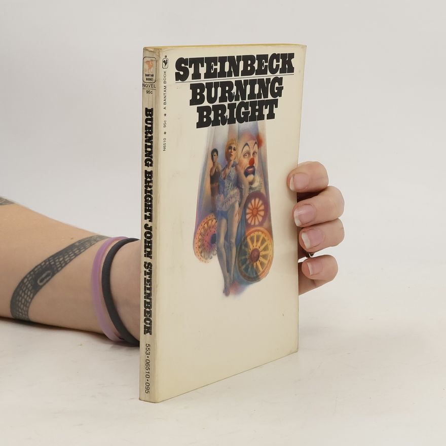 John Steinbeck Burning Bright
