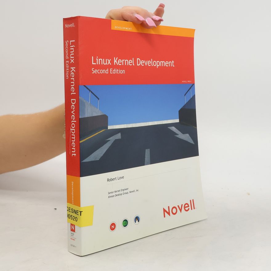 Robert Love Linux kernel development