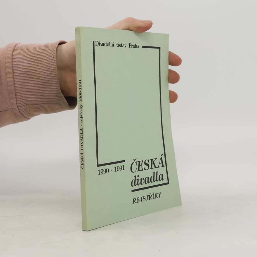 Dagmar Kavanová Česká divadla 1990-1991. Rejstříky