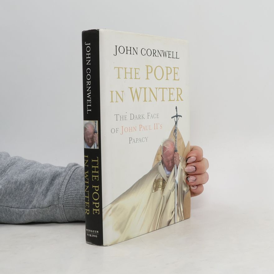 John Cornwell The Pope in Winter