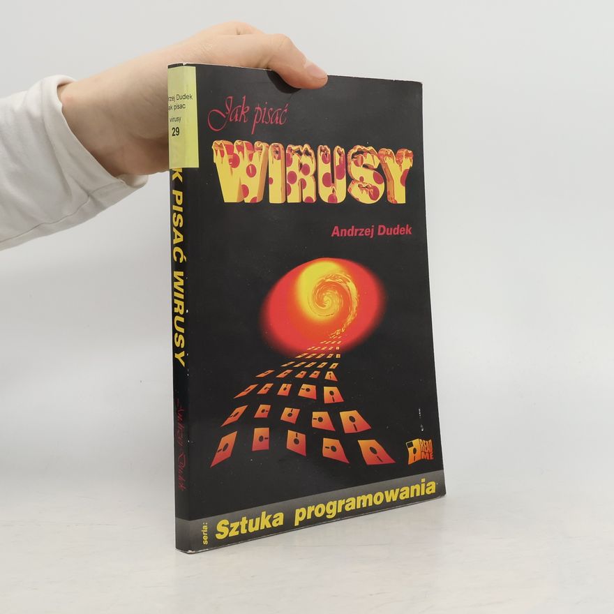Andrzej Dudek Jak pisac wirusy