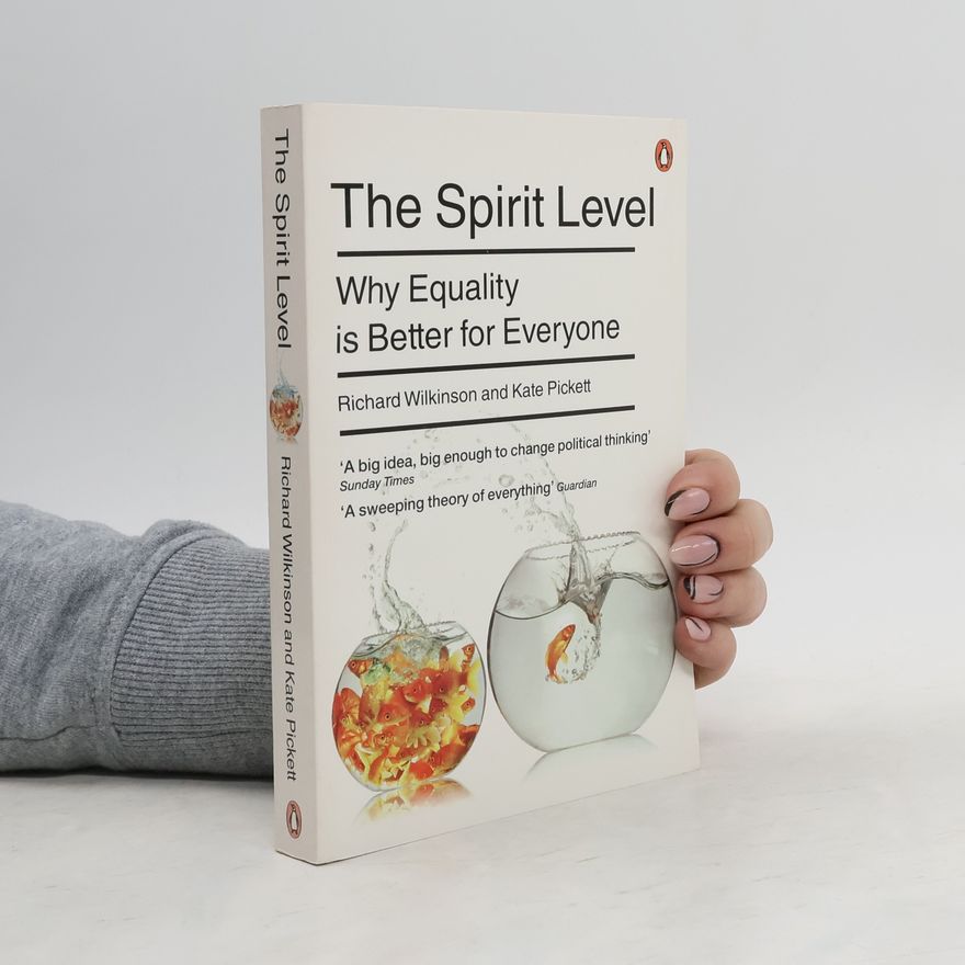 Richard Wilkinson The Spirit Level