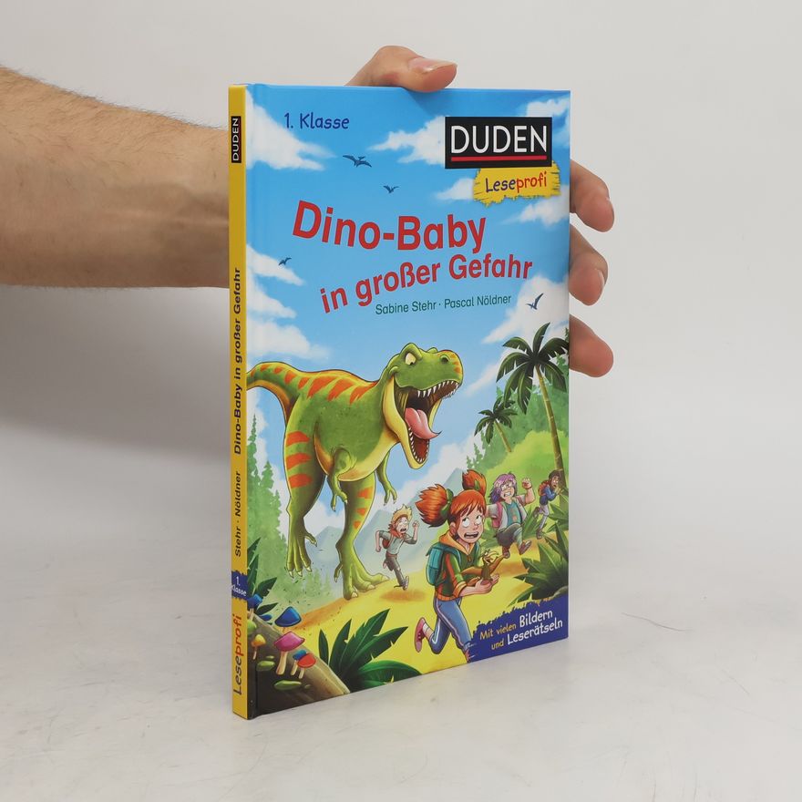Sabine Stehr Duden Leseprofi - Dino-Baby in großer Gefahr, 1. Klasse