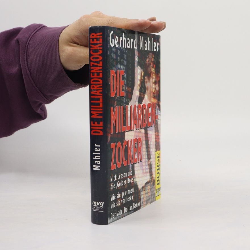 Gerhart Mahler Die Milliardenzocker