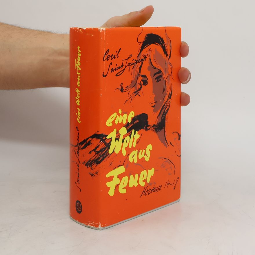 Cécil Saint-Laurent Eine Welt aus Feuer