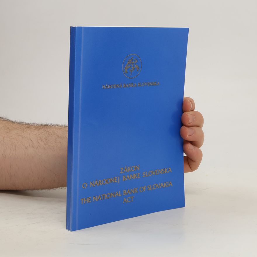 Collectif d'auteurs Zákon o Národnej banke Slovenska