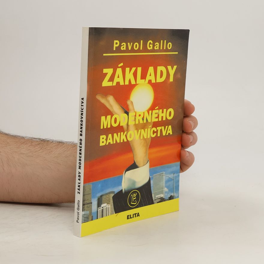 Pavol Gallo Základy moderného bankovníctva