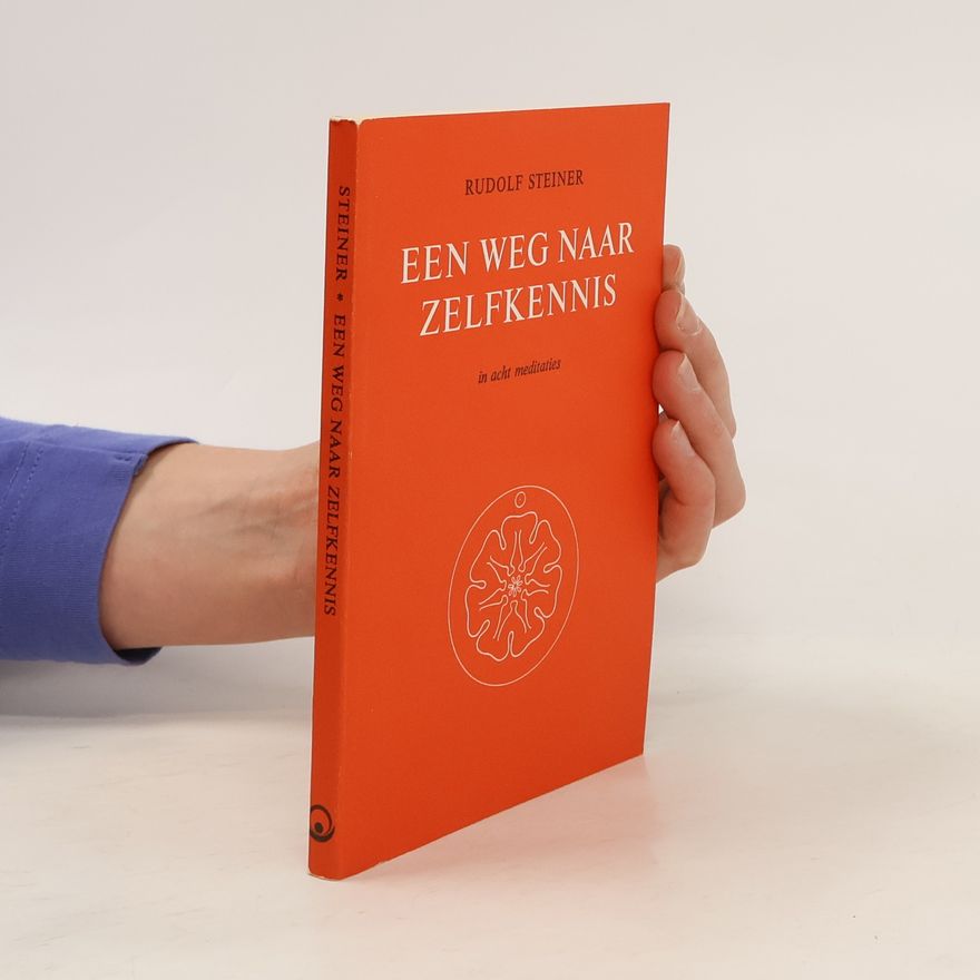 Rudolf Steiner Een weg naar zelfkennis