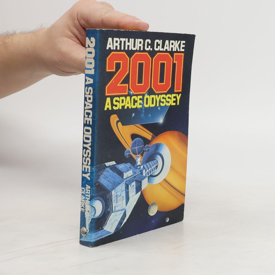 Arthur C. Clarke 2001: A Space Odyssey