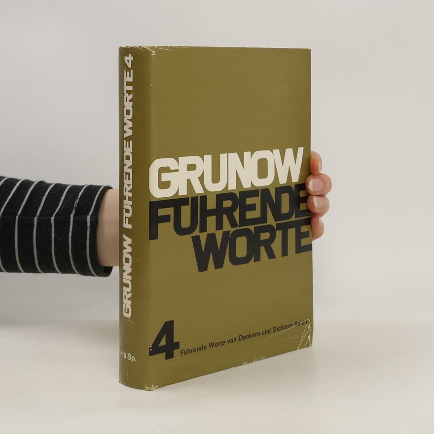 Alfred Grunow Führende Worte 4