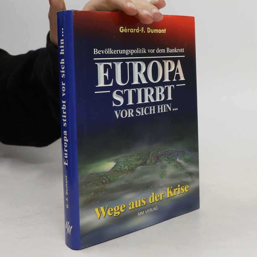 Gérard Francois Dumont Europa stirbt vor sich hin ...