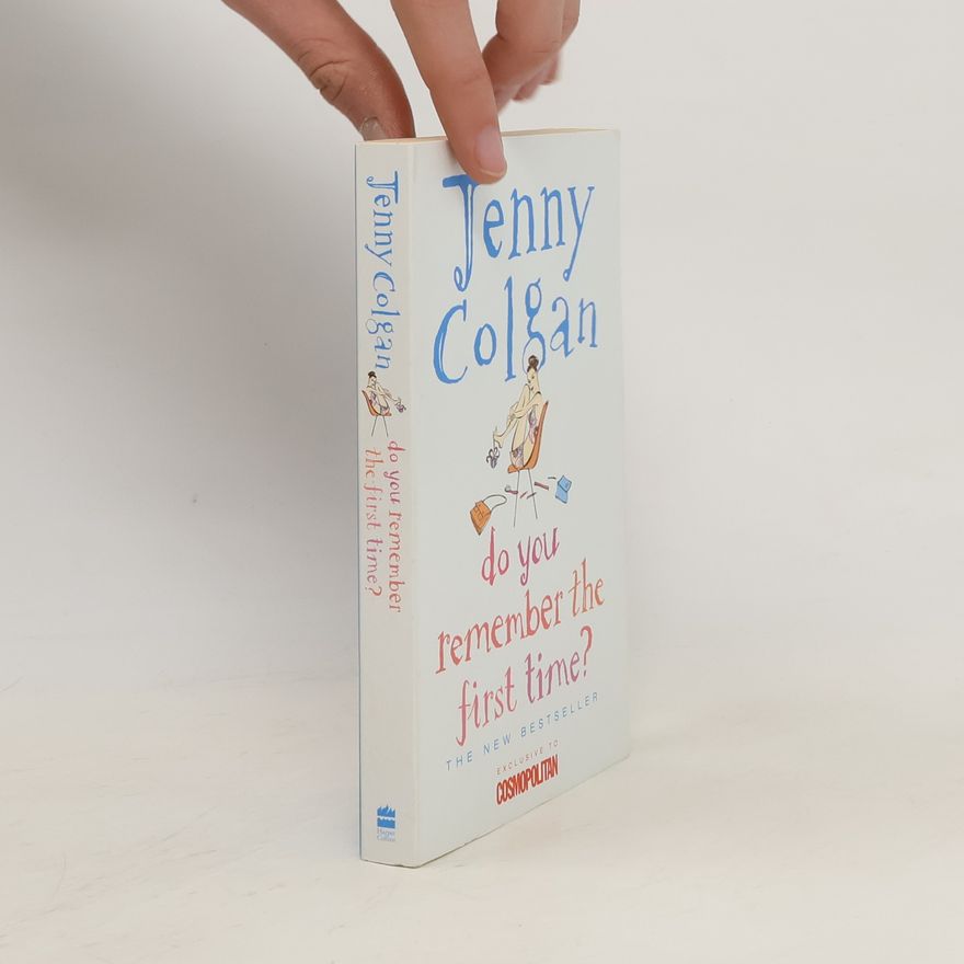 Jenny Colgan Do You Remember the First Time?