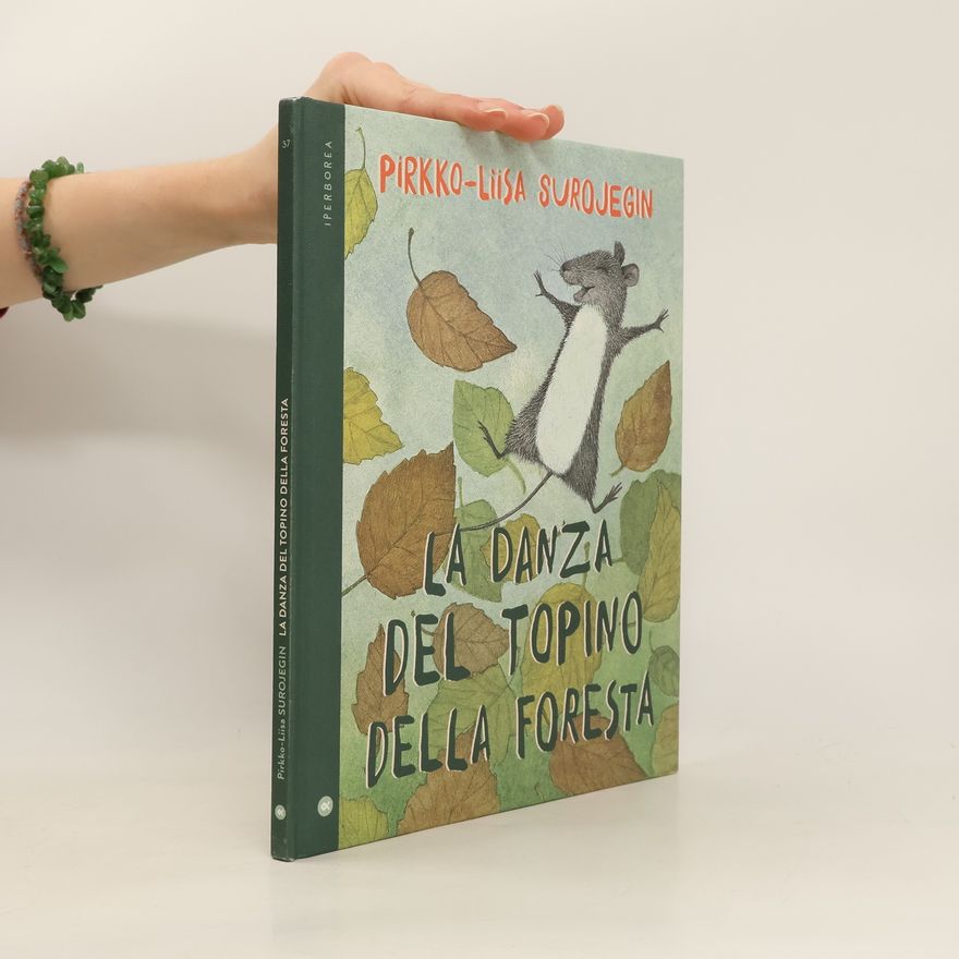 Pirkko Liisa Surojegin La danza del topino della foresta