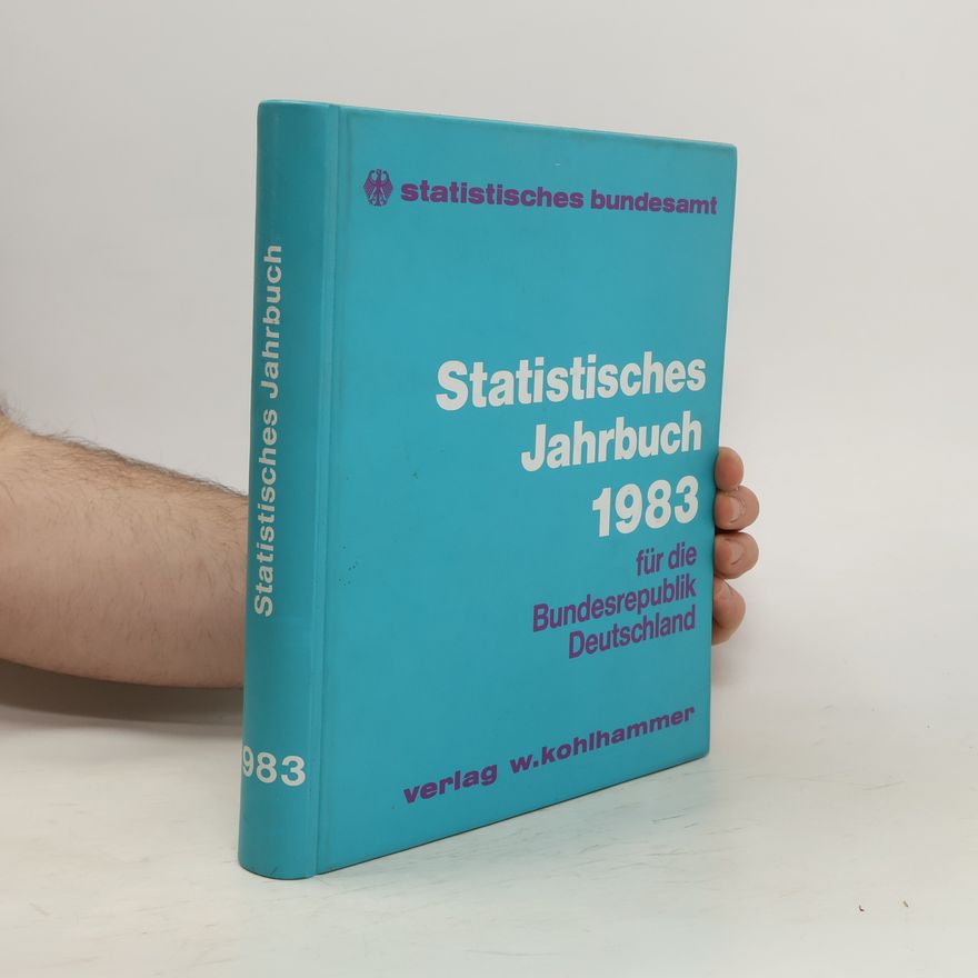 Collectif d'auteurs Statistisches Jahrbuch für die Bundesrepublik Deutschland 1983
