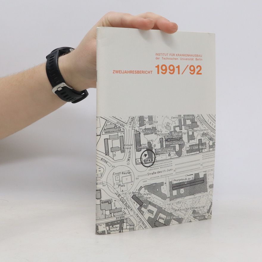 Auteurscollectief Institut für Krankenhausbau. Zweijahresbericht 1991/92