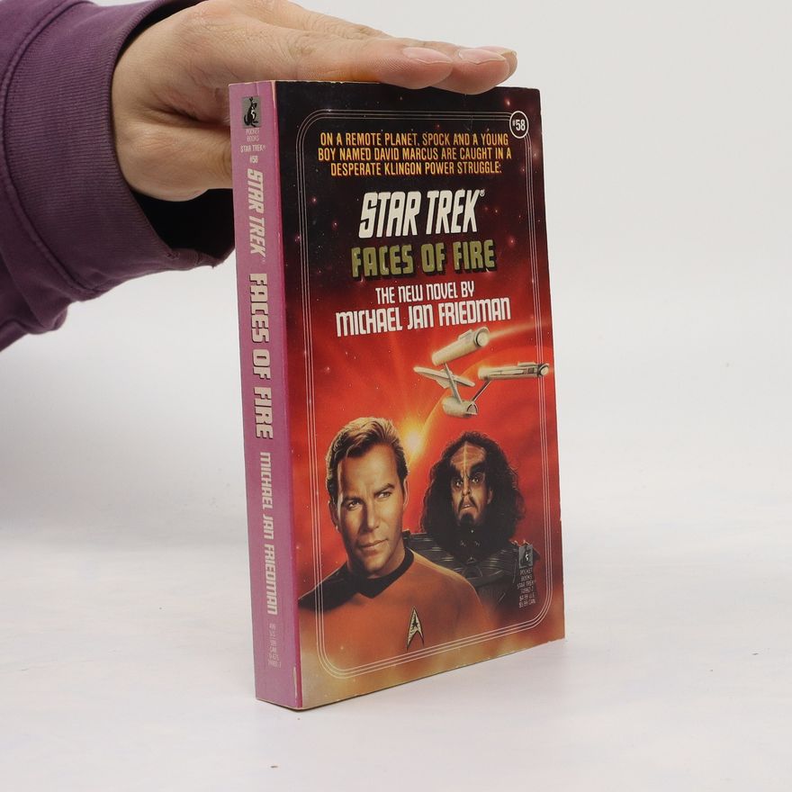 Michael Jan Friedman Star Trek. Faces of Fire