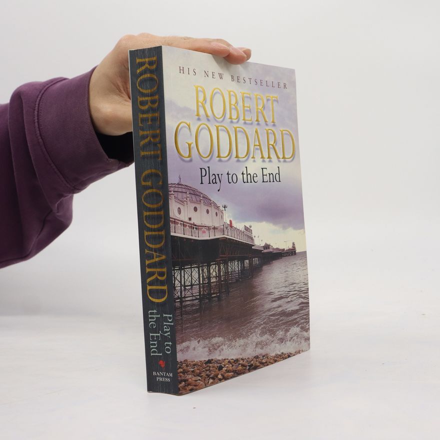 Robert Goddard Play to the End