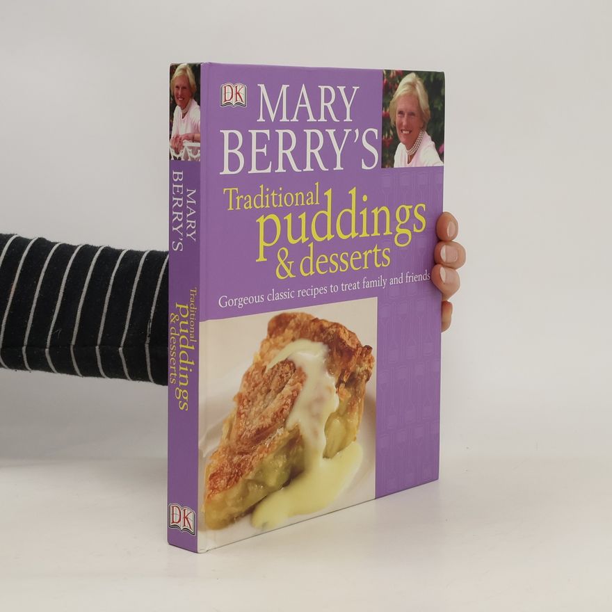 Mary Berry Mary Berry's Traditional Puddings and Desserts