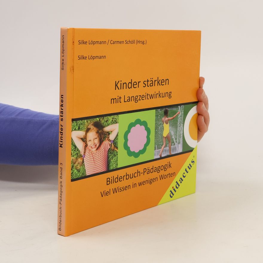 Silke Löpmann Kinder stärken mit Langzeitwirkung