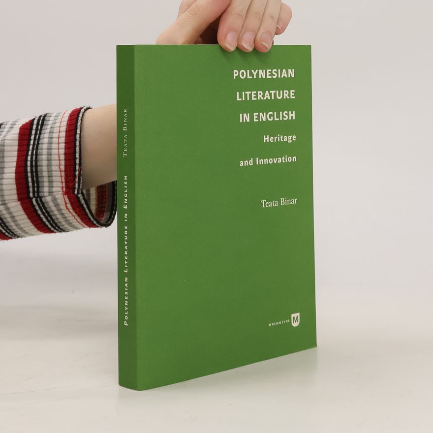 Teata Binar Polynesian Literature in English: Heritage and Innovation