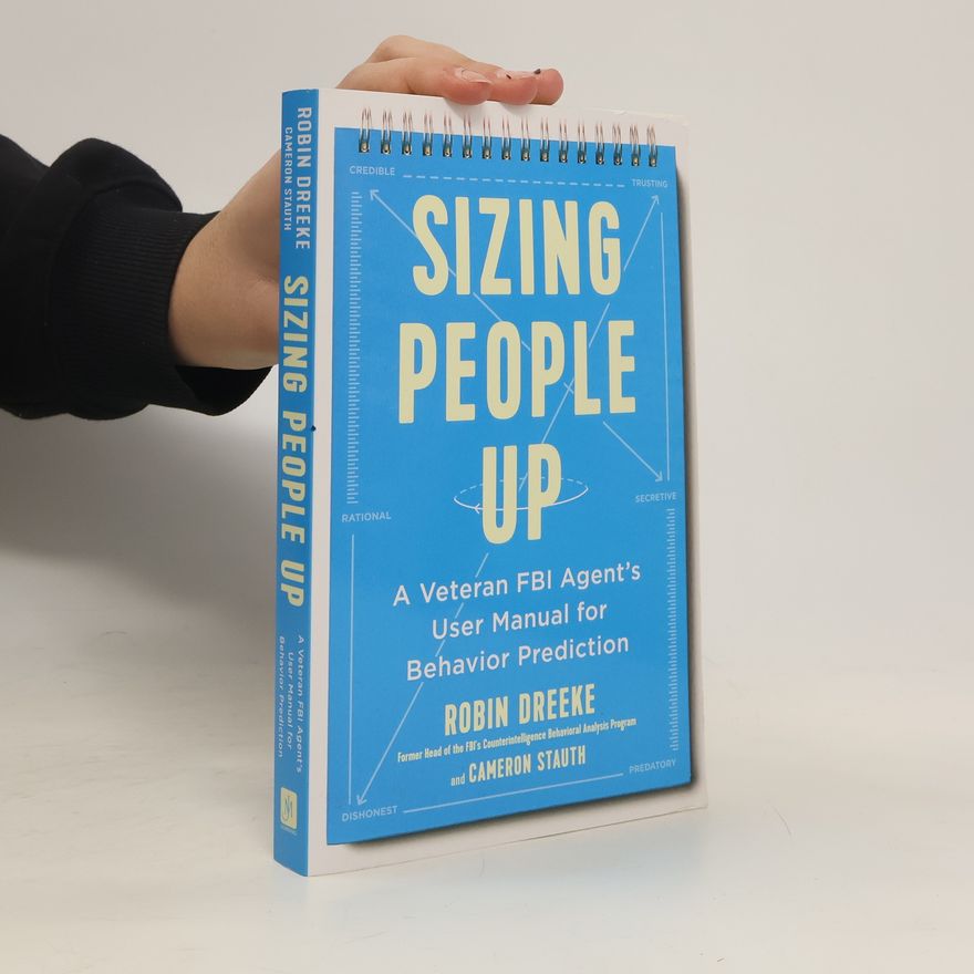 Robin Dreeke Sizing People Up
