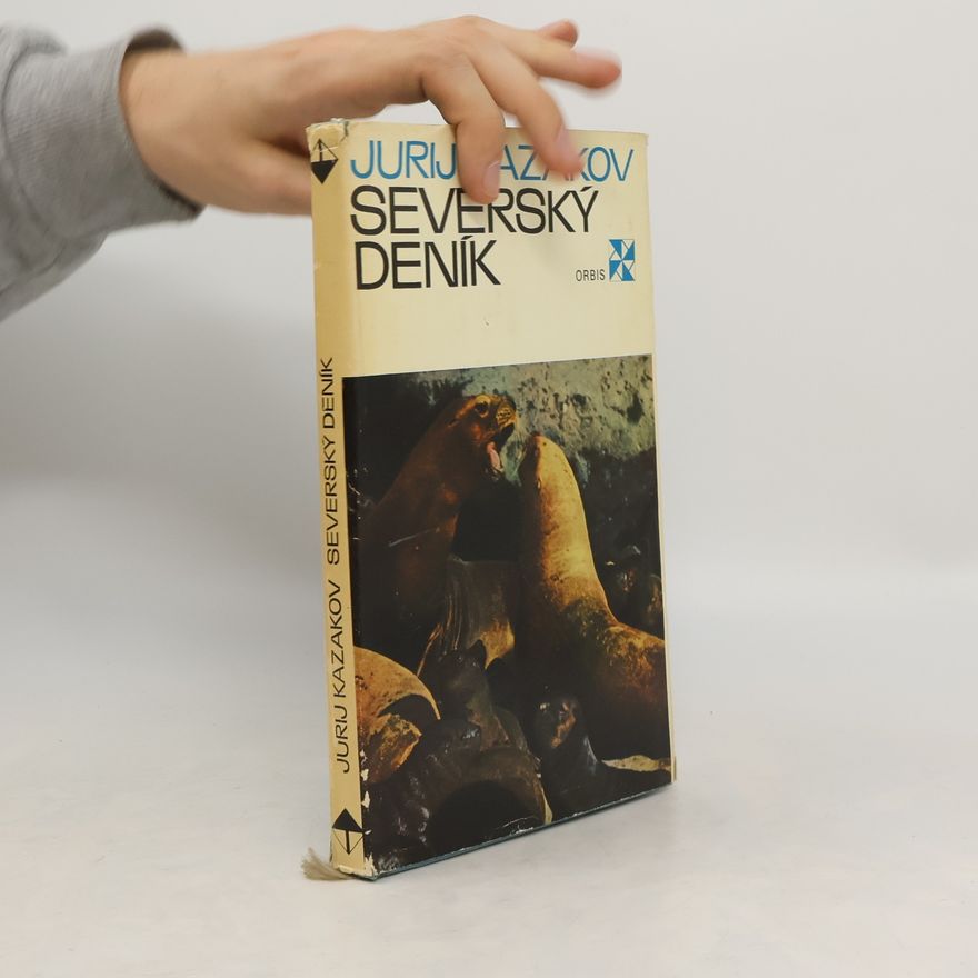 Jurij Pavlovič Kazakov Severský deník